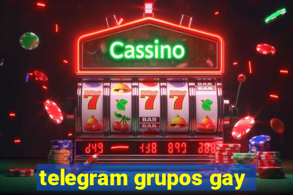 telegram grupos gay